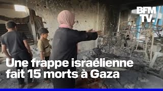 Gaza une frappe israélienne fait au moins 15 morts dans une école transformée en refuge [upl. by Kirwin203]