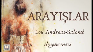 Sesli Kitap  Arayışlar  Lou Andreas  Salomé [upl. by Jaeger]