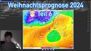 Weihnachtsprognose 2024 Teil 6  Analyse der Wetterkarten wetter [upl. by Linnie]