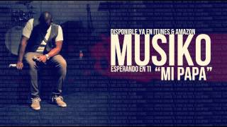 MUSIKO quotMI PAPAquot HIP HOP CRISTIANO [upl. by Eleph957]