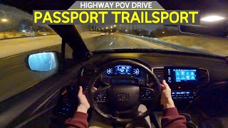 SAFETY amp DRIVING ASSIST TEST  Honda Passport  Highway POV Test Drive [upl. by Sherer458]