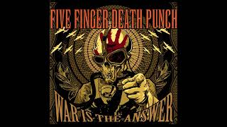 Five Finger Death Punch  War Is The Answer Filtered Instrumental [upl. by Eiltan]