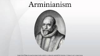 Arminianism [upl. by Annamarie56]