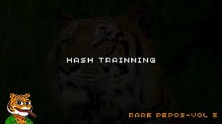 Rare Pepos Vol 5  Hash Trainning [upl. by Smaoht]