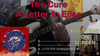 The Cure  A Letter to Elise basscover with tabs [upl. by Infield203]