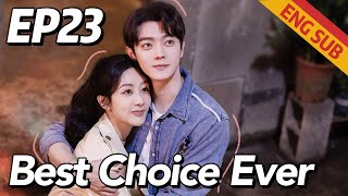 RomanceFamily Best Choice Ever EP23  Starring Yang Zi Xu Kai  ENG SUB [upl. by Astiram]