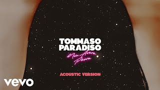 Tommaso Paradiso  Non Avere Paura Acoustic Lyric Video [upl. by Ateekan]