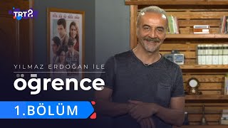 Yılmaz Erdoğan ile Öğrence  1 Bölüm [upl. by Amaerd964]