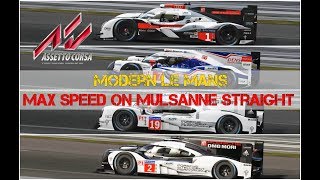 Assetto Corsa  MAX SPEED Modern Le Mans Cars  Mulsanne Straight  Tweaked Aero [upl. by Joacimah]