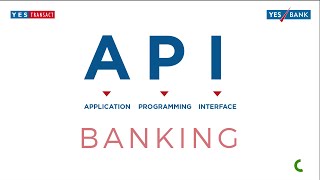 API Banking Solution by YES BANK [upl. by Natsirc436]