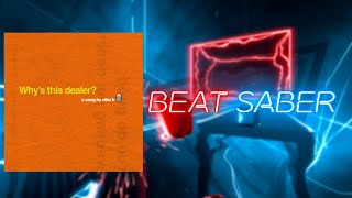 Niko B  Why’s this dealer Beat Saber [upl. by Switzer]