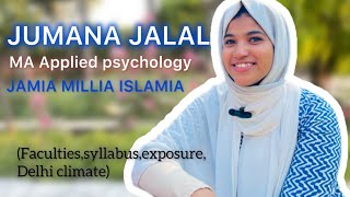 MA Psychology Jamia Millia Islamia experience by Jumana Jalal [upl. by Lashond]