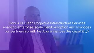 EnterpriseScale GenAI How HCLTech and NetApp are shaping AI transformation [upl. by Anicart777]