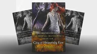 City of Heavenly Fire The Mortal Instruments Book 6 by Cassandra Clare [upl. by Greene]