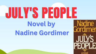 Julys People Novel by Nadine Gordimer in Hindi summary Explanation amp Analysis [upl. by Chadabe]