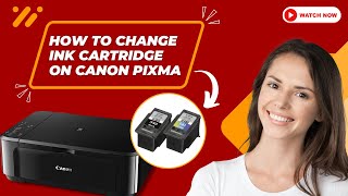 How to Change Ink Cartridge On Canon Pixma  Printer Tales [upl. by Leugim]