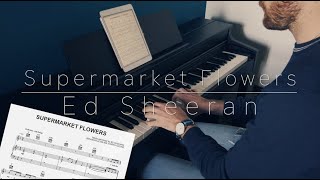 Supermarket Flowers EdSheeran Piano Cover  Sheet Music  Carmine De Martino [upl. by Ainnos111]