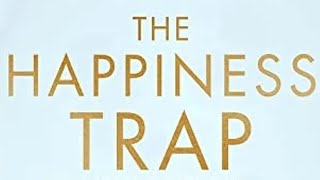 quotThe Happiness Trap  Stop Struggling Start Livingquot by Dr Russ Harris [upl. by Matthews451]