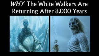 Why the White Walkers Are Returning After 8000 Years House of the Dragon audioonly podcast [upl. by Janna]