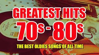 Best Of 70s and 80s Music Playlist  Oldies But Goodies Legendary Hits 70s amp 80s [upl. by Arracot]