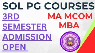 SOL PG 3rd Semester Admission Starts 2024 MA MCOM MBA  how to fill Sol Pg third sem admission form [upl. by Refinej730]