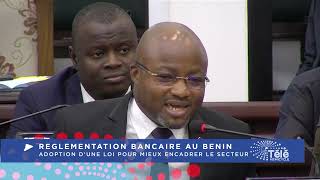 REGLEMENTATION BANCAIRE AU BENIN  ADOPTION DUNE LOI POUR MIEUX ENCADRER LE SECTEUR [upl. by Collette528]