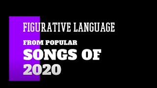 Figurative Language  Songs of 2020 [upl. by Bow714]