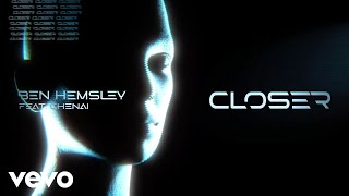 Ben Hemsley  Closer Lyric Video ft Chenai [upl. by Ahsoyem610]