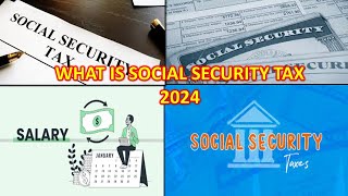 What is Social Security Tax 2024  How is Social Security Tax calculated  Social Sec Tax in Details [upl. by Staci]