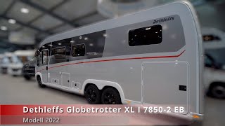 Dethleffs Globetrotter XL I 78502 EB  2022 [upl. by Illak879]