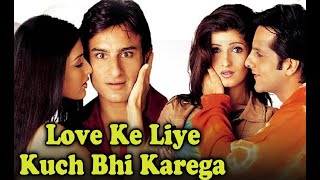 Love Ke Liye Kuch Bhi Karega HD Hindi Full Movie  Saif Ali Khan Sonali Bendre  With Eng Subs [upl. by Ardnasal]