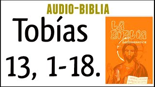 TOBÍAS 13 118 BIBLIA CATÓLICA [upl. by Farkas]