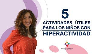 5 actividades útiles para niños con hiperactividad [upl. by Maiocco]