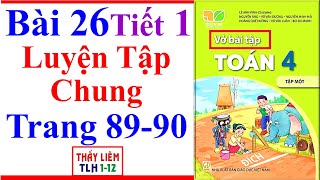 Vở Bài Tập Toán Lớp 4 Bài 26  Luyện Tập Chung  Trang 89  90  Kết Nối Tri Thức  Tiết 1 [upl. by Julieta69]