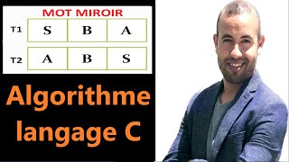 Ecrire un algorithme program C qui permet de construire le mot miroir dun mot [upl. by Destinee]