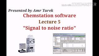 Agilent chemstation quotLecture 5quot signal to noise ratio [upl. by Zima814]