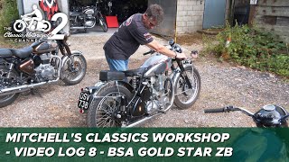 Classic Motorcycle Workshop Vlog 8  BSA Gold Star ZB32 shakedown etc [upl. by Dyraj]