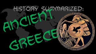 History Summarized Ancient Greece [upl. by Niroht]