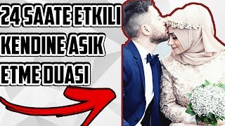 Kendine Aşık Etme Duası 24 Saatte Etkili [upl. by Farny]