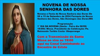 Novena de Nossa Senhora das Dores  1º Dia [upl. by Attennot]