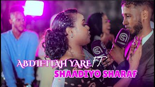 SHAADIYO SHARAF FT ABDIFITAH YARE HEES ROMANTIC AH WAXAA TAHAY GABADHA SANAD 2024 [upl. by Ihp]