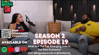 Season 2 Episode 19 What Are The Top Emerging Jobs in The New Economy [upl. by Milas]