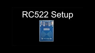 How to Set up the RC522 to Work with a Raspberry Pi [upl. by Mmada168]