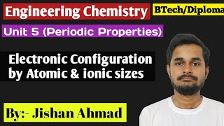 Electronic Configuration by Atomic amp Ionic sizes  Periodic Properties  Engineering Chemistry RGPV [upl. by Eelanaj598]