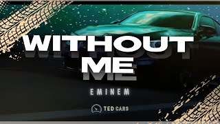 Eminem  Without Me Lyrics [upl. by Neff161]