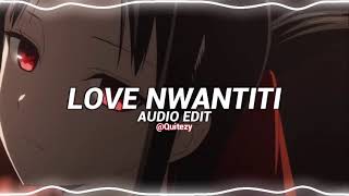 love nwantiti tiktok remix  ckay edit audio [upl. by Epotimet]