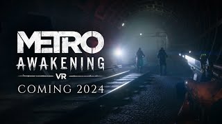 Metro Awakening  Announce Trailer  Meta Quest  PS VR2  Steam VR [upl. by Kurth]