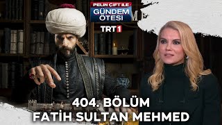 Pelin Çift ile Gündem Ötesi 404 Bölüm trt1 [upl. by Shayla]