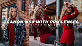 CANON M50 with PRO LENSES  BTS Photoshoot with the CANON M50 [upl. by Delwin888]