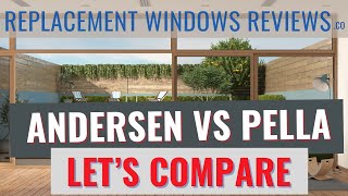 Pella vs Andersen Windows  Get The Skinny On The Companies Their Prices Windows And More [upl. by Yemane536]